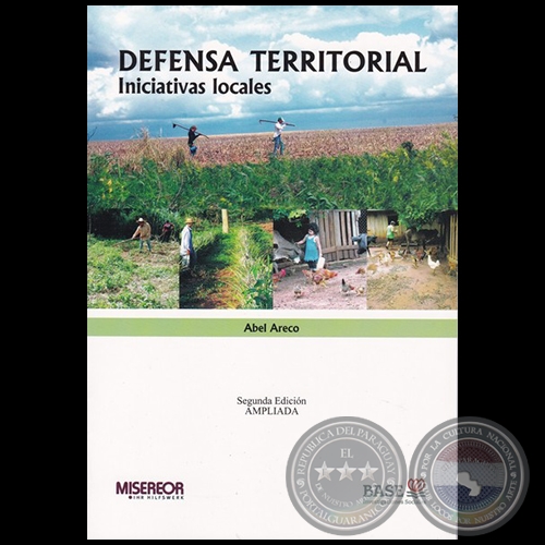 DEFENSA TERRITORIAL - Segunda Edición Ampliada - Autor: ABEL ARECO - Año 2018